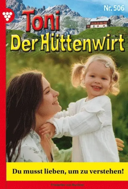 Friederike von Buchner - Du musst lieben, um zu verstehen!, E-bok. Tillgänglighet: Lägg i varukorg