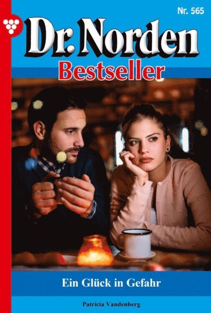 Patricia Vandenberg - Ein Glück in Gefahr, E-bok