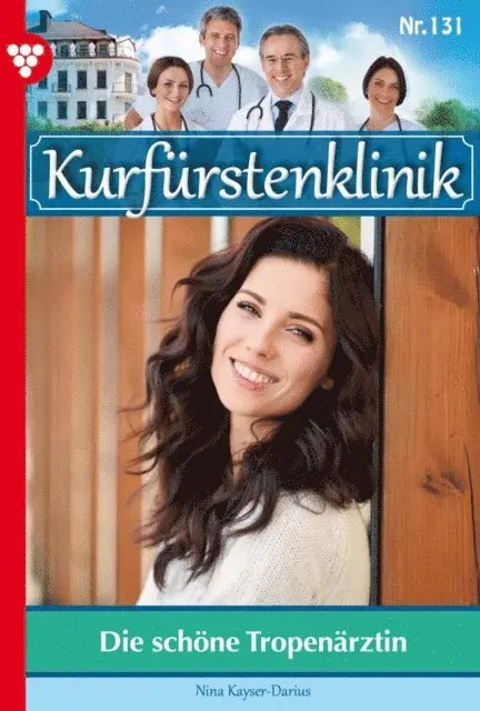 Nina Kayser-Darius - Die schöne Tropenärztin, E-bok. Tillgänglighet: Lägg i varukorg