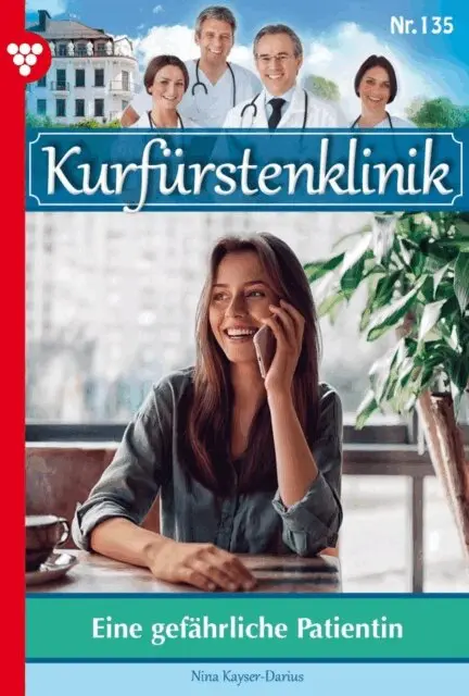 Nina Kayser-Darius - Eine gefährliche Patientin, E-bok. Tillgänglighet: Lägg i varukorg