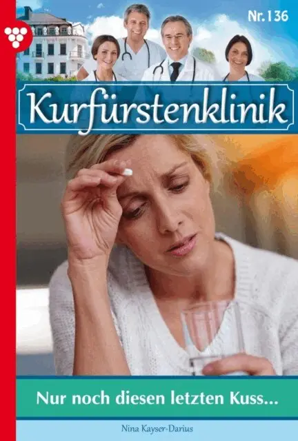 Nina Kayser-Darius - Nur noch diesen letzten Kuss …, E-bok. Tillgänglighet: Lägg i varukorg