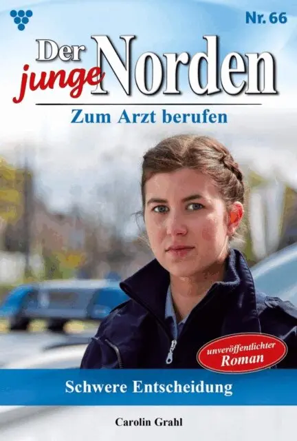 Carolin Grahl - Schwere Entscheidung, E-bok. Tillgänglighet: Lägg i varukorg