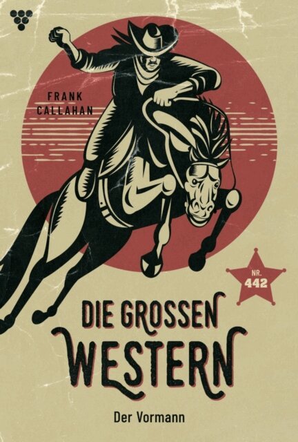 Frank Callahan - Der Vormann, E-bok