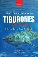 Jenny Kellett, Ariel Perez Gómez - Tiburones para niños, Häftad