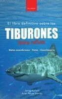 Jenny Kellett, Ariel Perez Gómez - Tiburones para niños, Inbunden