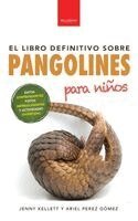 Jenny Kellett - Pangolines para niños, Inbunden