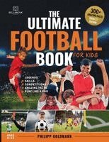 Philipp Goldmann - Ultimate Football Book for Kids, Häftad. Tillgänglighet: Lägg i varukorg