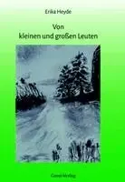 Erika Heyde - Von kleinen und großen Leuten, Häftad. Tillgänglighet: Lägg i varukorg