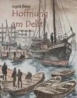 Ingrid Ihben - Hoffnung am Delft, Häftad. Tillgänglighet: Lägg i varukorg