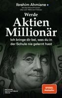 Ibrahim Ahmiane - Werde Aktien-Millionär, Häftad
