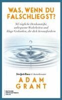 Was, wenn du falschliegst?