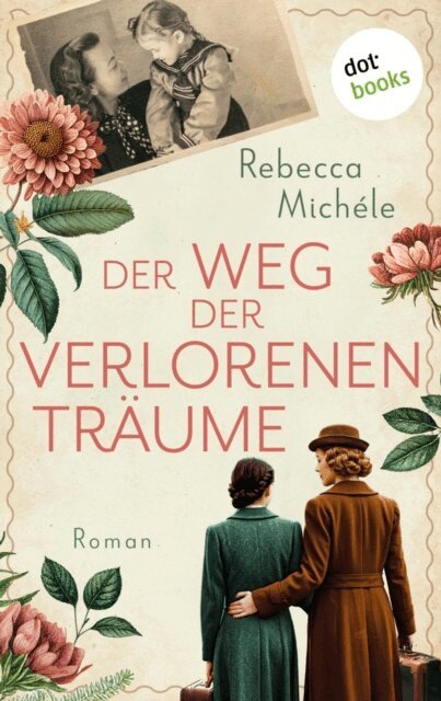 Rebecca Michele - Der Weg der verlorenen Traume, E-bok