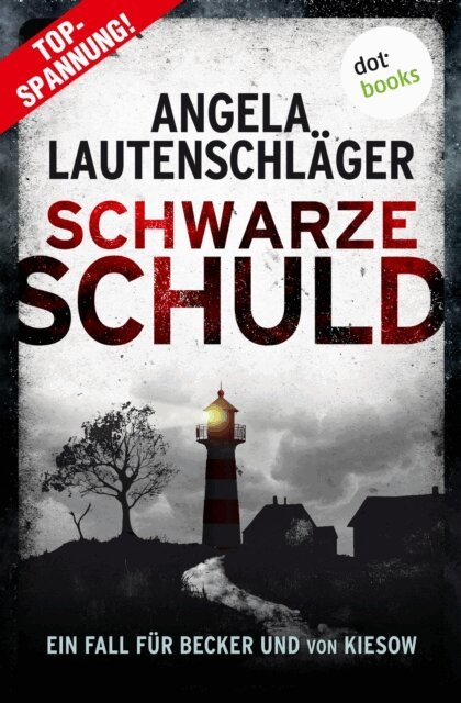 Angela Lautenschlager - Schwarze Schuld, E-bok