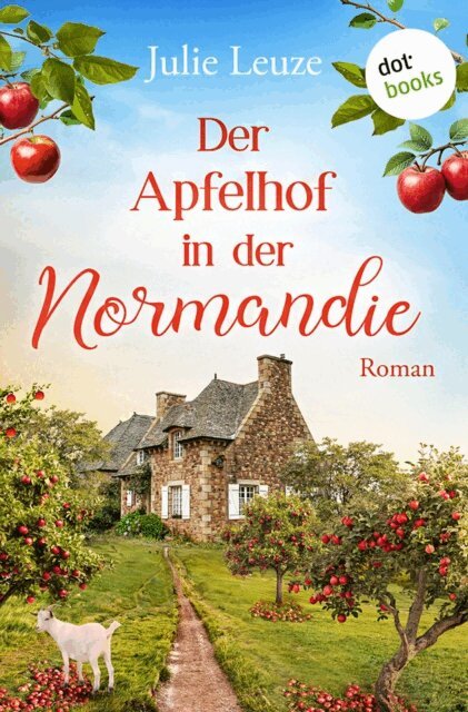 Julie Leuze - Der Apfelhof in der Normandie, E-bok