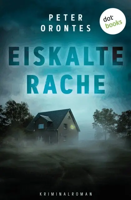 Peter Orontes - Eiskalte Rache, E-bok. Tillgänglighet: Lägg i varukorg