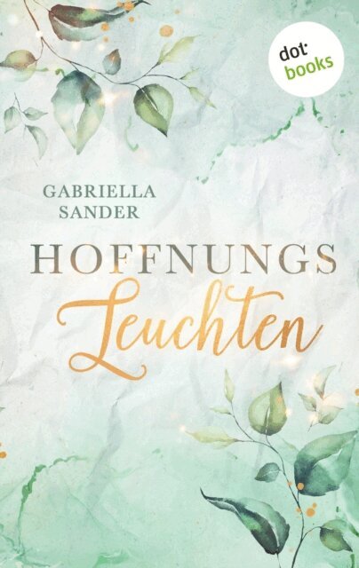 Gabriella Sander - Hoffnungsleuchten: Ella & Leander, E-bok