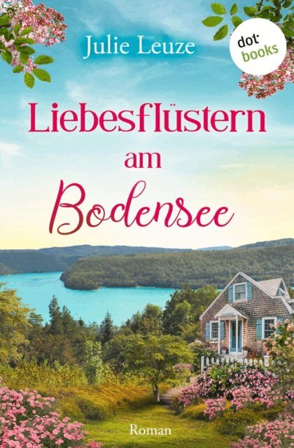 Julie Leuze - Liebesflustern am Bodensee, E-bok