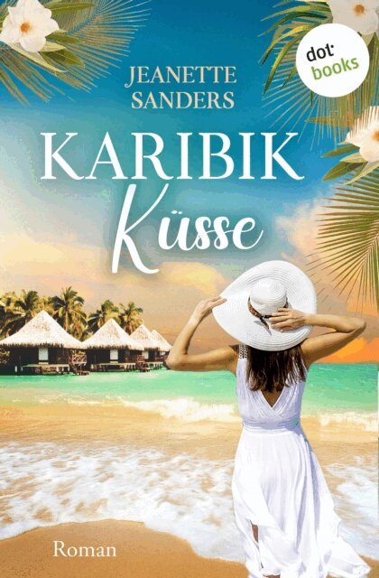 Jeanette Sanders - Karibikkusse, E-bok