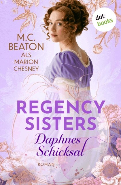 Marion Chesney - Regency Sisters - Daphnes Schicksal, E-bok. Tillgänglighet: Lägg i varukorg