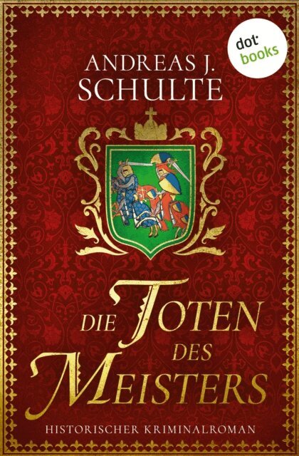 Andreas J. Schulte - Die Toten des Meisters, E-bok