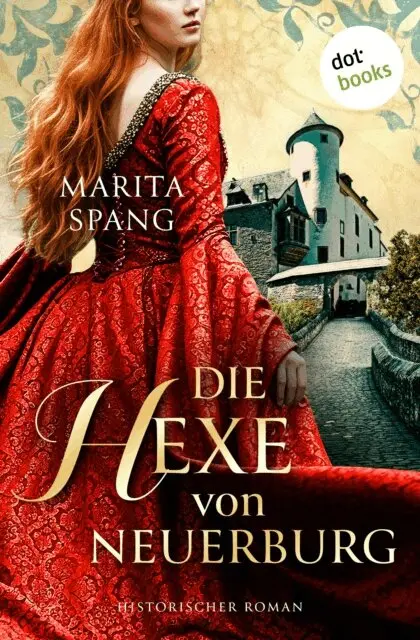 Marita Spang - Die Hexe von Neuerburg - oder: Hexenliebe, E-bok. Tillgänglighet: Lägg i varukorg