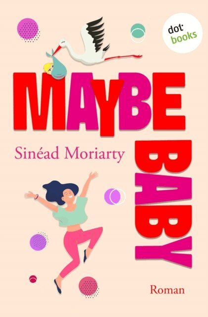 Sinead Moriarty - Maybe Baby, E-bok