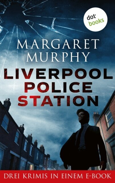 Margaret Murphy - Liverpool Police Station, E-bok