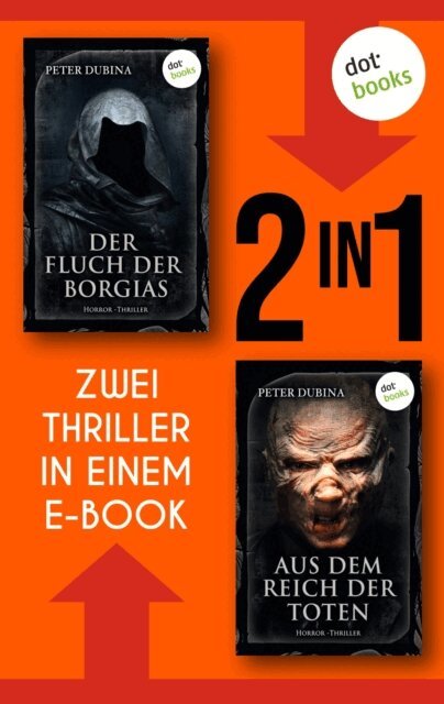 Peter Dubina - Der Fluch der Borgias & Aus dem Reich der Toten, E-bok