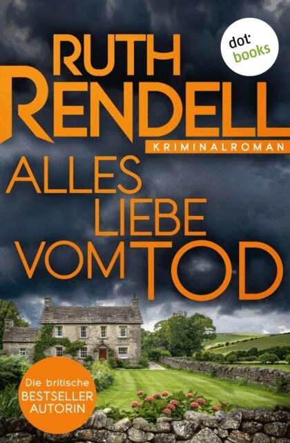 Ruth Rendell - Alles Liebe vom Tod, E-bok