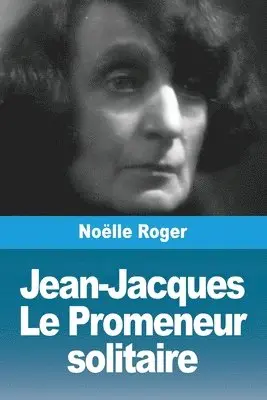 Noëlle Roger - Jean-Jacques, Häftad. Tillgänglighet: Lägg i varukorg