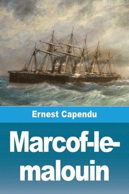 Ernest Capendu - Marcof-le-malouin, Häftad