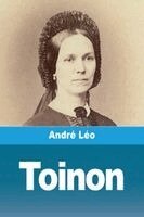 André Léo - Toinon, Häftad
