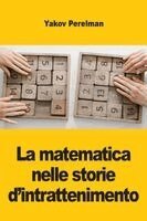 Yakov Perelman - matematica nelle storie d'intrattenimento, Häftad
