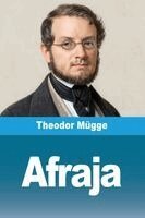 Theodor Mügge - Afraja, Häftad