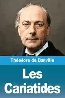 Théodore de Banville - Les Cariatides, Häftad. Tillgänglighet: Lägg i varukorg