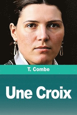 T Combe - Croix, Häftad