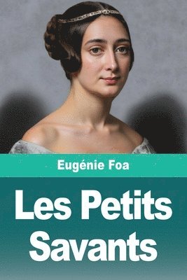 Eugénie Foa - Les Petits Savants, Häftad