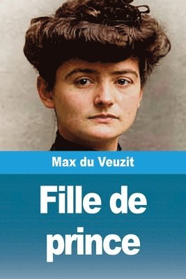 Max Du Veuzit - Fille de prince, Häftad