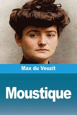 Max Du Veuzit - Moustique, Häftad