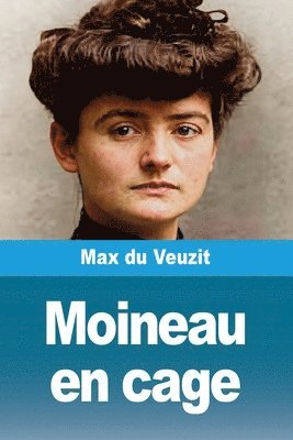 Max Du Veuzit - Moineau en cage, Häftad
