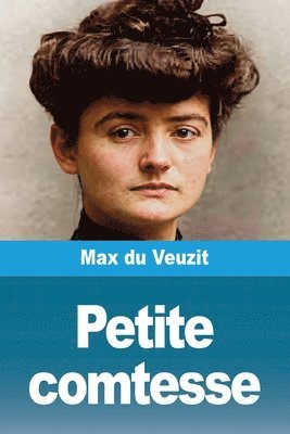 Max Du Veuzit - Petite comtesse, Häftad