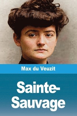 Max Du Veuzit - Sainte-Sauvage, Häftad