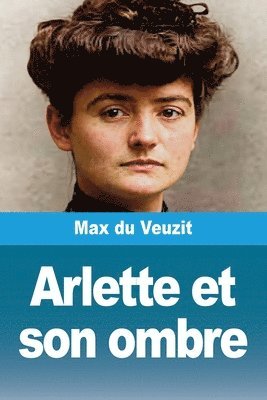 Max Du Veuzit - Arlette et son ombre, Häftad