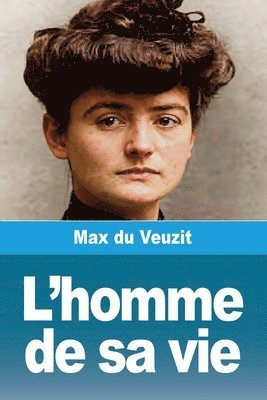 Max Du Veuzit - L'homme de sa vie, Häftad
