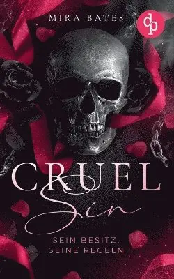 Mira Bates - Cruel Sin - Sein Besitz, seine Regeln, Häftad. Tillgänglighet: Lägg i varukorg