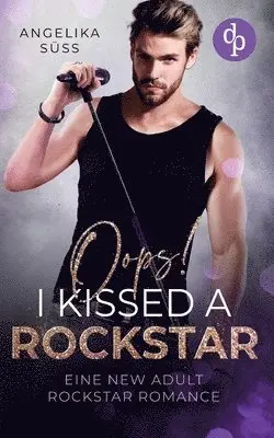 Angelika Süss - Oops! I kissed a Rockstar, Häftad. Tillgänglighet: Lägg i varukorg