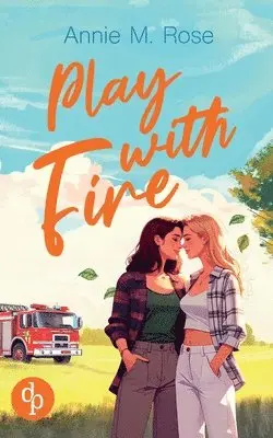 Annie M Rose - Play with Fire, Häftad. Tillgänglighet: Lägg i varukorg