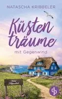 Natascha Kribbeler - Küstenträume mit Gegenwind, Häftad. Tillgänglighet: Lägg i varukorg