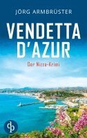 Jörg Armbrüster - Vendetta d'Azur, Häftad