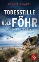 Cornelia Härtl - Todesstille über Föhr, Häftad